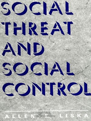 cover image of Social Threat and Social Control